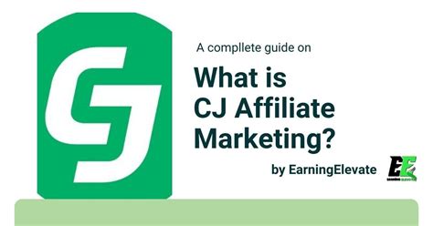 CJ Affiliate Marketing Program: Everything You Need to Know.
